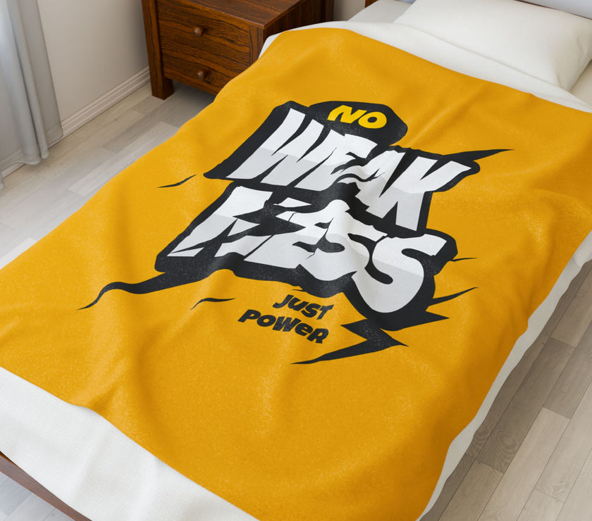 No Weakness Just Power Blanket