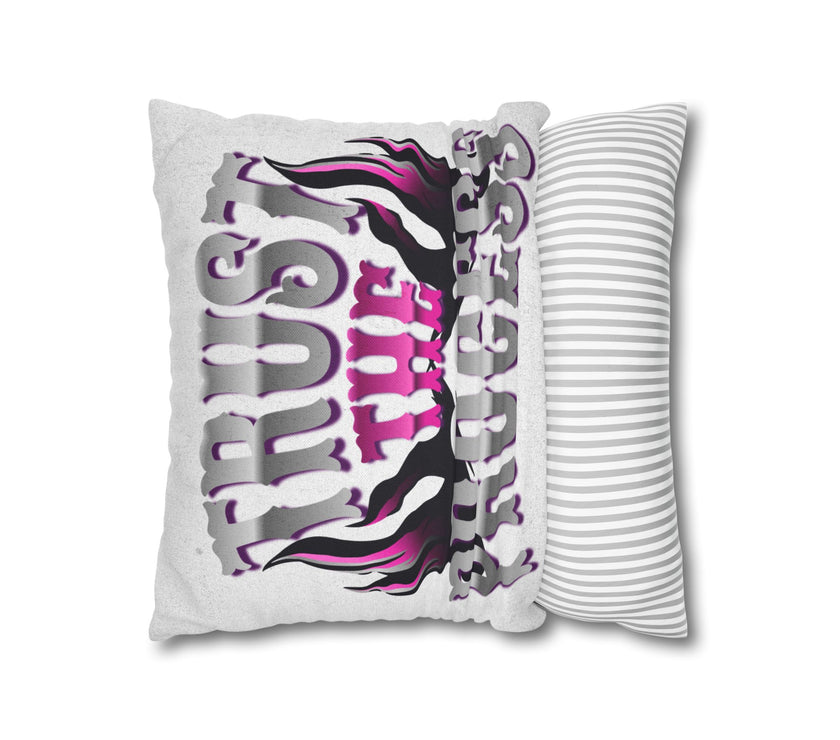 Trust The Progress Square Pillowcase