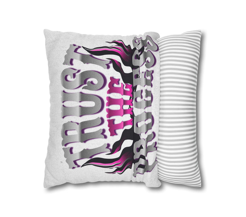 Trust The Progress Square Pillowcase