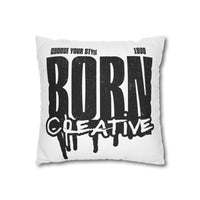 Born Creative Square Pillowcase