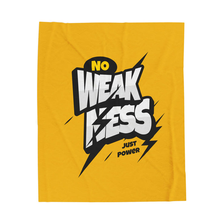 No Weakness Just Power Blanket