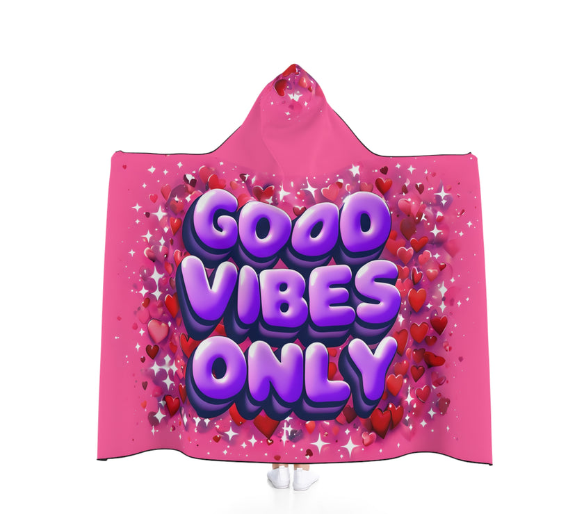 Good Vibes Only Hooded Blanket, Cozy Loungewear, Gift for Her, Valentine's Day Gift, Relaxation Blanket, Festival Attire